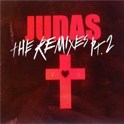 Judas (Royksopp's European Imbecile Mix)/レディー・ガガ