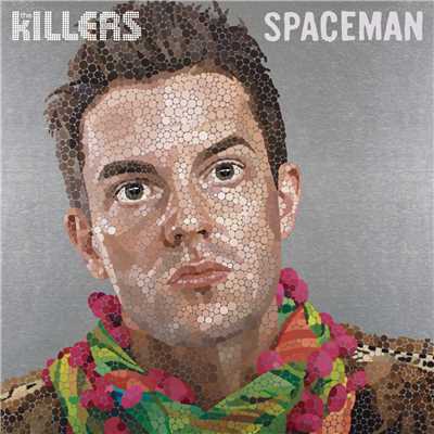 アルバム/Spaceman (Remixes)/ザ・キラーズ