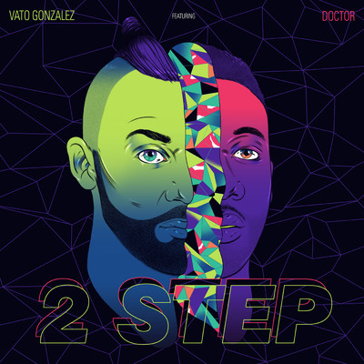 シングル/2 Step feat.Doctor/Vato Gonzalez