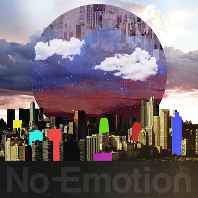 シングル/No Emotion/LM.C