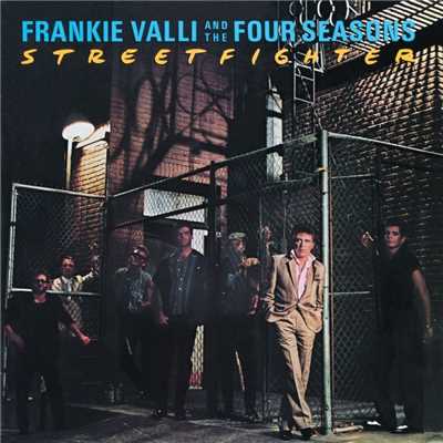 アルバム/Streetfighter/Frankie Valli & The Four Seasons