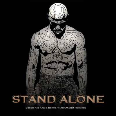 シングル/STAND ALONE (feat. AKIO BEATS)/BOXER KID & PETER MAN