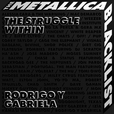 シングル/ザ・ストラグル・ウィズイン/Rodrigo Y Gabriela