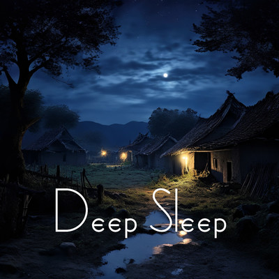 アルバム/Deep Sleep/Relaxing Instrumental Music