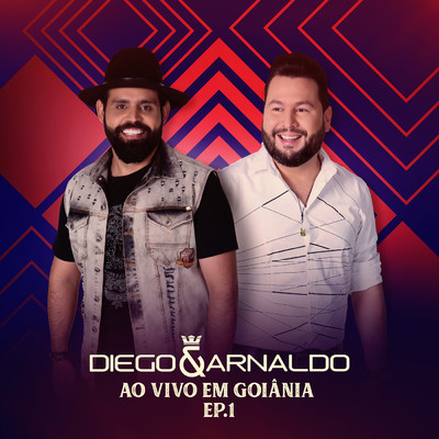 アルバム/Ao Vivo em Goiania (EP 1)/Diego & Arnaldo