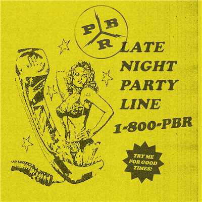 アルバム/Late Night Party Line/PBR Streetgang