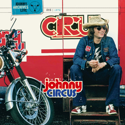 アルバム/Live Johnny Circus 1972/ジョニー・アリディ