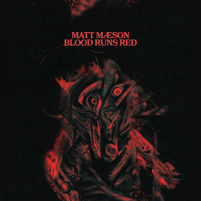 シングル/Blood Runs Red/Matt Maeson