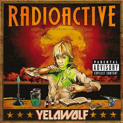 アルバム/Radioactive (Explicit)/イェラウルフ