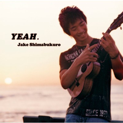 アルバム/YEAH./Jake Shimabukuro