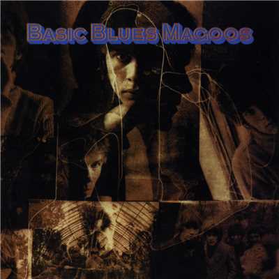 アルバム/Basic Blues Magoos/ブルース・マグース