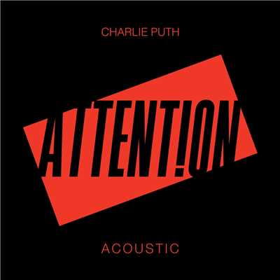 シングル/Attention (Acoustic)/Charlie Puth