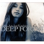 アルバム/DEEP FOREST/Do As Infinity