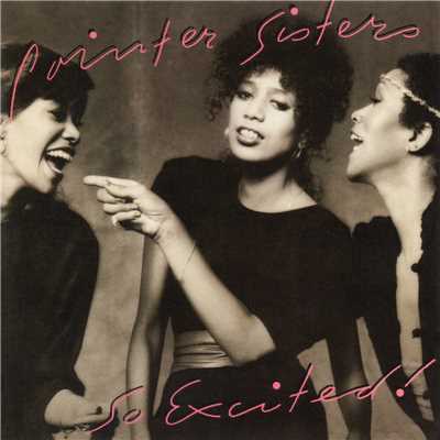 So Excited！ (Expanded Edition)/The Pointer Sisters