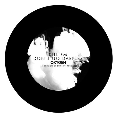 シングル/Don't Go Dark (feat. Helena J) [Radio Edit]/Kill FM