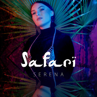 シングル/Safari/Serena