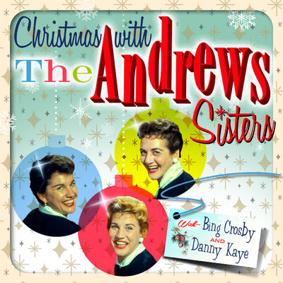 アルバム/Christmas With The Andrews Sisters/アンドリュー・シスターズ