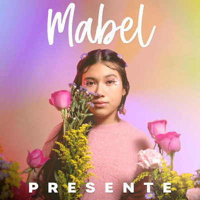 シングル/Presente/Mabel
