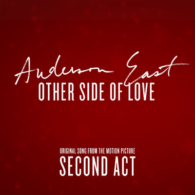 シングル/Other Side of Love (From the Motion Picture ”Second Act”)/Anderson East
