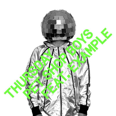 シングル/Thursday (feat. Example) [Tensnake Remix]/Pet Shop Boys