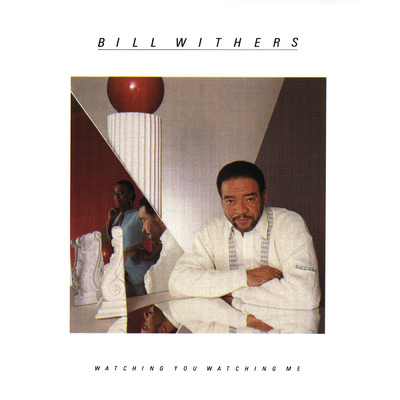 You Just Can't Smile It Away/Bill Withers