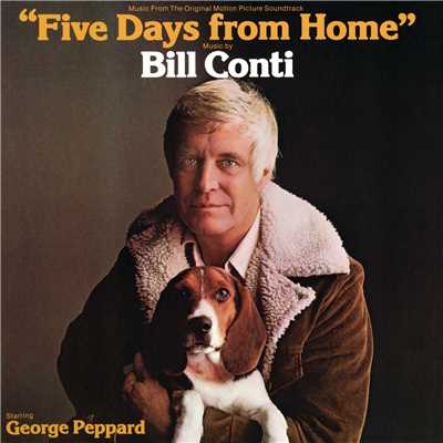 Come With Me Now (Love Theme) (featuring Nelson Pigford／From ”Five Days From Home” Soundtrack)/ビル・コンティ