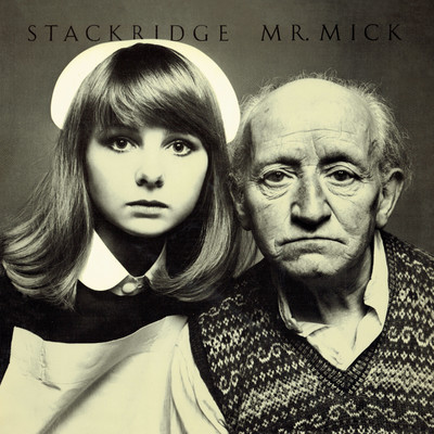 アルバム/Mr Mick (2023 Expanded & Remastered Edition)/Stackridge