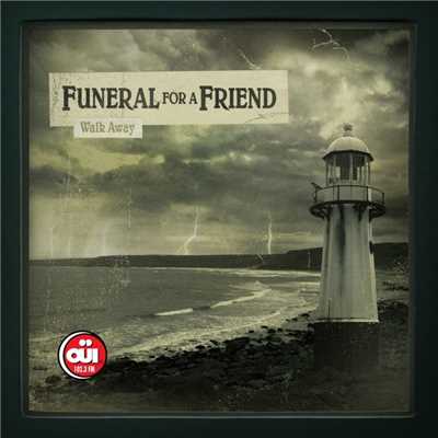 アルバム/Walk Away/Funeral For A Friend