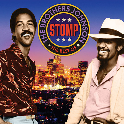 アルバム/Stomp: The Best Of The Brothers Johnson/ブラザーズ・ジョンソン