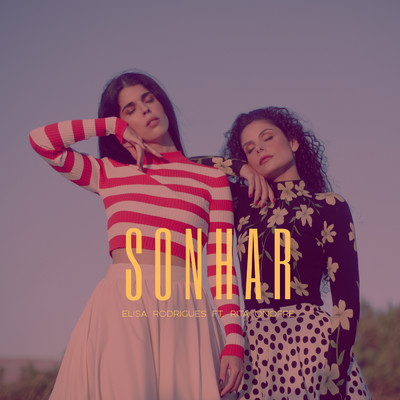 シングル/Sonhar (featuring Rita Onofre)/Elisa Rodrigues