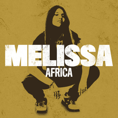 シングル/Africa/Melissa