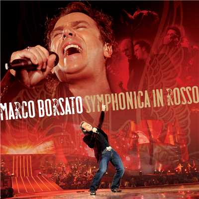 アルバム/Symphonica In Rosso (Live)/Marco Borsato