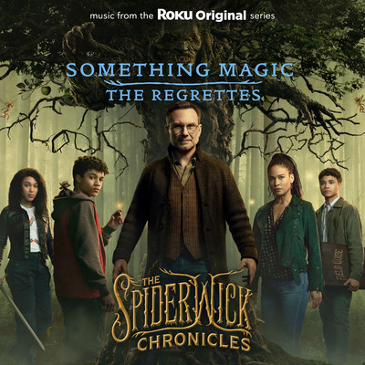 シングル/Something Magic (From the Roku Original Series The Spiderwick Chronicles)/The Regrettes