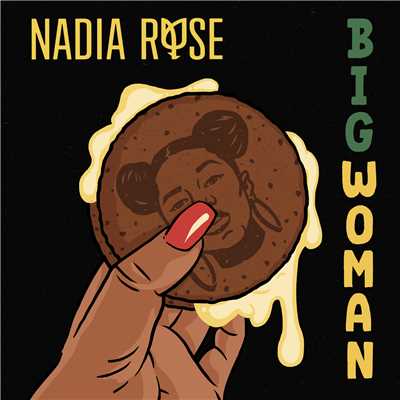 シングル/Big Woman/Nadia Rose