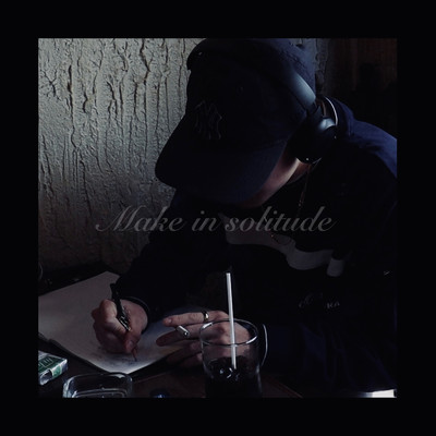 シングル/Make in solitude/Xhale