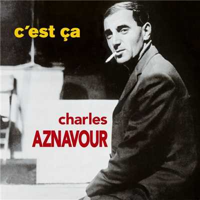 シングル/Pourquoi viens-tu si tard？/Charles Aznavour