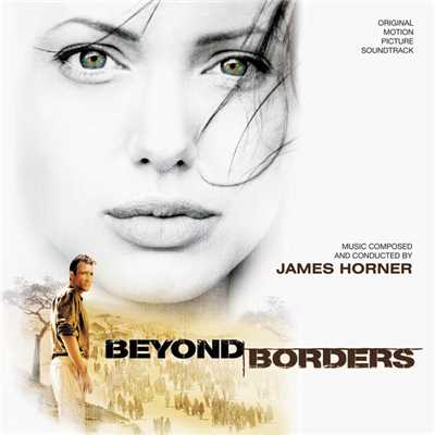 アルバム/Beyond Borders (Original Motion Picture Soundtrack)/ジェームズ・ホーナー