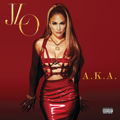 アルバム/A.K.A. (Explicit)/Jennifer Lopez