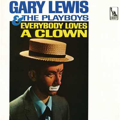 アルバム/Everybody Loves A Clown/ゲイリー・ルイス&プレイボーイズ