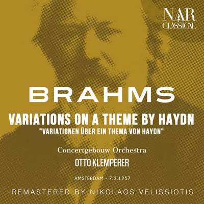 アルバム/BRAHMS: VARIATIONS ON A THEME BY HAYDN ”VARIATIONEN UBER EIN THEMA VON HAYDN”/Otto Klemperer