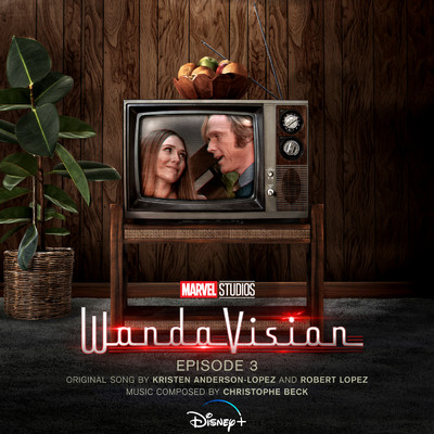 アルバム/WandaVision: Episode 3 (Original Soundtrack)/クリステン・アンダーソン=ロペス／ロバート・ロペス／クリストフ・ベック