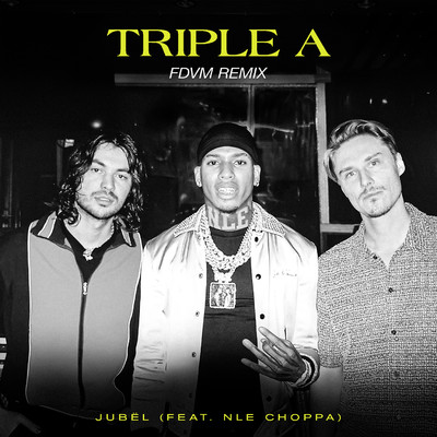 シングル/Triple A (feat. NLE Choppa)/Jubel