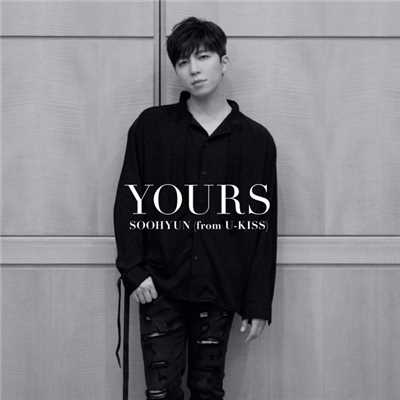 シングル/YOURS/SOOHYUN (from U-KISS)