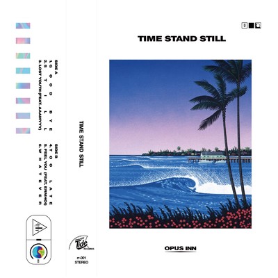 Time Stand Still/Opus Inn