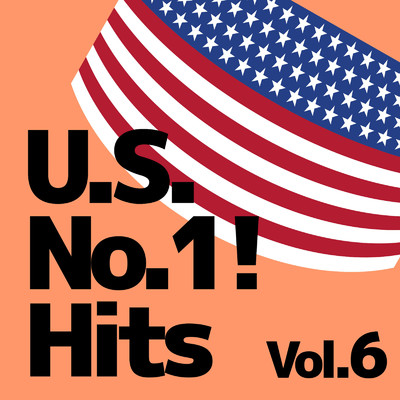 U.S. No.1！ Hits Vol.6/Various Artists