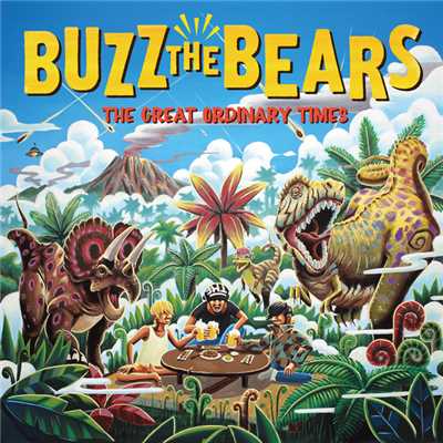 アルバム/THE GREAT ORDINARY TIMES/BUZZ THE BEARS