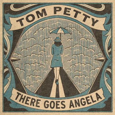 シングル/There Goes Angela (Dream Away) [Home Recording]/Tom Petty