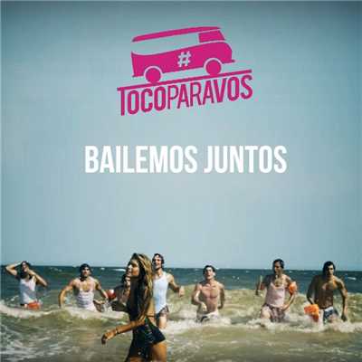シングル/Bailemos juntos/#TocoParaVos, Meri Deal