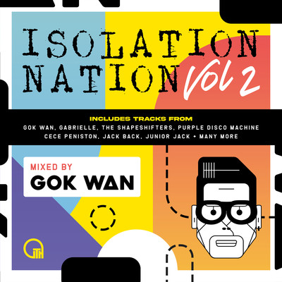Gok Wan Presents Isolation Nation, Vol. 2 Mix 1 (Continuous Mix)/Gok Wan