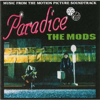 アルバム/Paradice/THE MODS